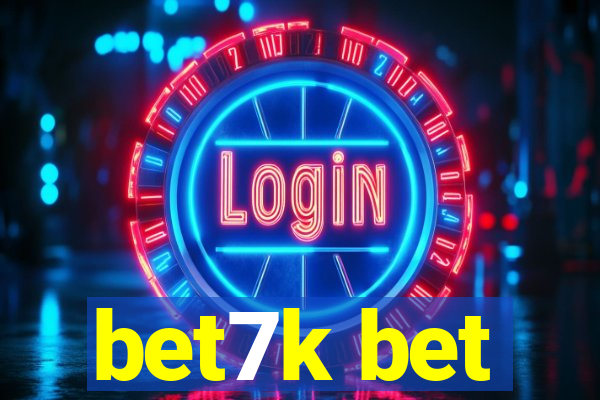 bet7k bet